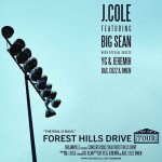 J. Cole's "Acts 2 & 3" Of Forest Hills Drive Tour